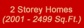 2 Storey Homes (2001 to 2499 Sq.Ft.)